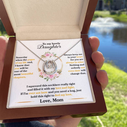 To My Daughter Necklace – Mom to Daughter Present for Graduation – Lucky In Love Necklace - Personalize Memories