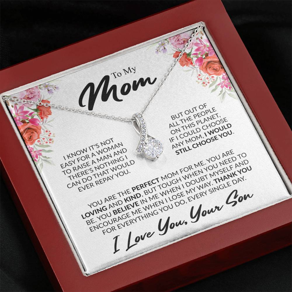 Gift for Mom from Son - You're The Perfect Mom For Me - Alluring Beauty Necklace - Personalize Memories