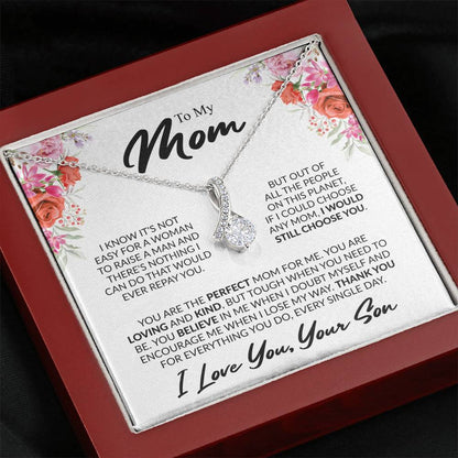 Gift for Mom from Son - You're The Perfect Mom For Me - Alluring Beauty Necklace - Personalize Memories