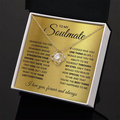 To My Soulmate - Straighten Your Crown - Love Knot Necklace Gift for Her - Personalize Memories