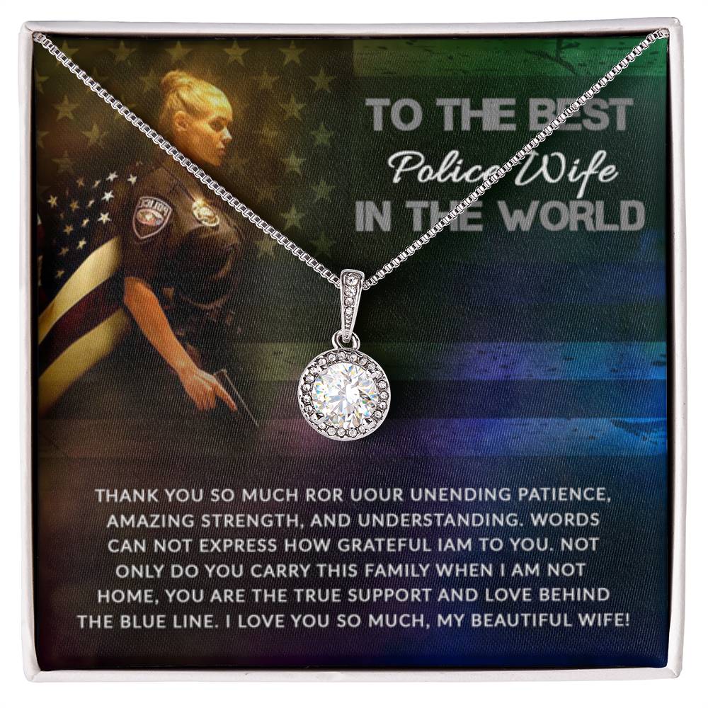 To The Best Police Wife In The World - Eternal Hope Necklace - Gift for Wife from Husband - Personalize Memories