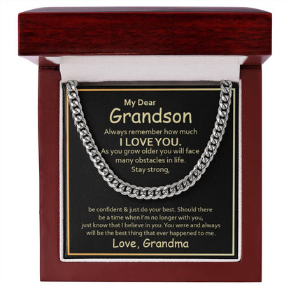 My Dear Grandson - Always remember how much I love you - Cuban Link Chain from Grandma - Personalize Memories