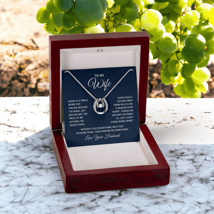 To My Wife Necklace - Sorry is a small word - Lucky In Love Necklace - Personalize Memories