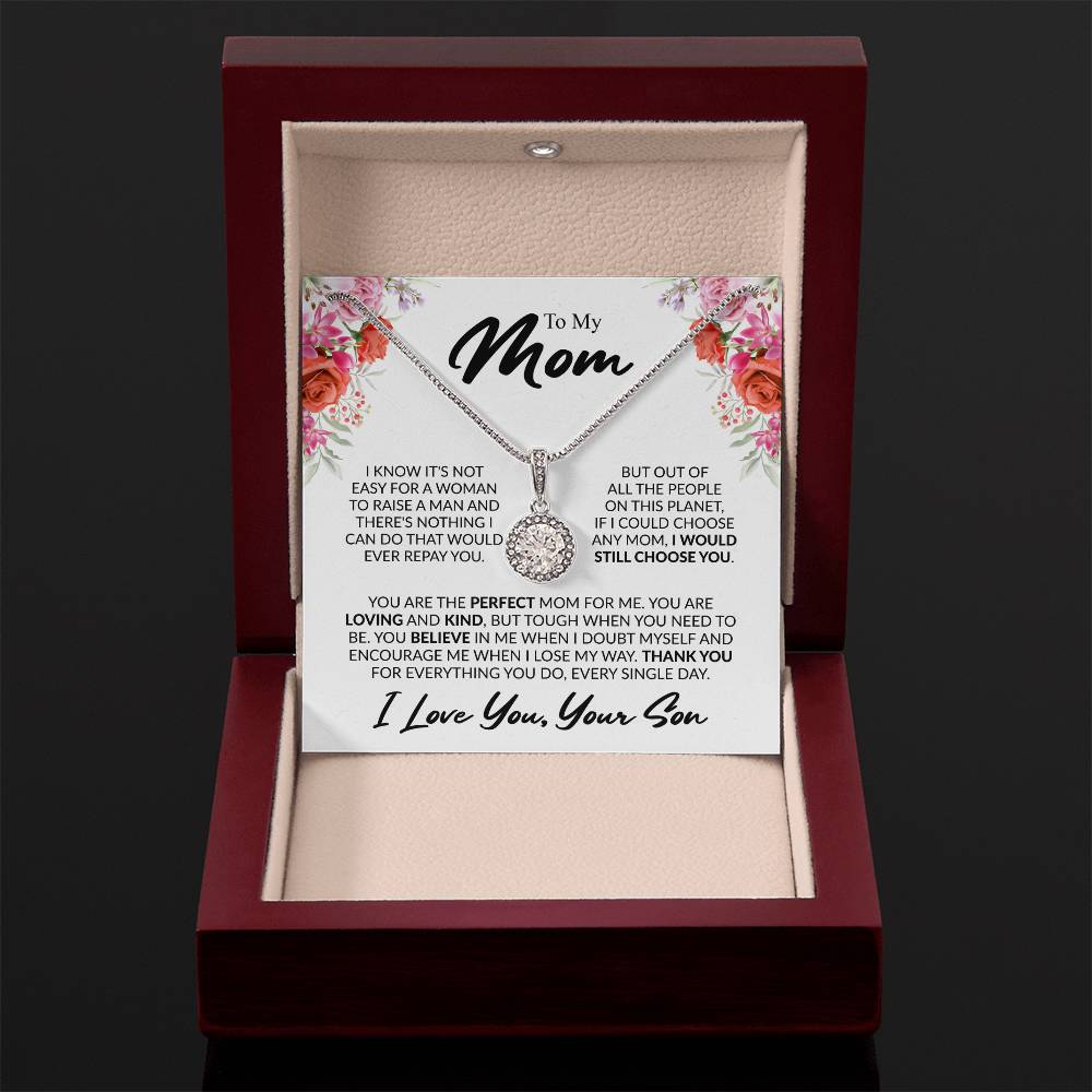 Gift for Mom from Son - You're The Perfect Mom For Me - Eternal Hope Necklace - Personalize Memories