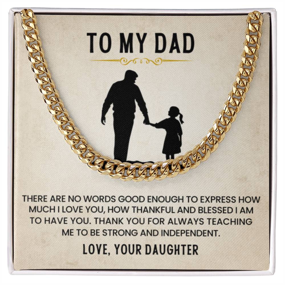 To My Dad - Thank You for Always Teaching Me - Cuban Link Chain from Daughter - Personalize Memories