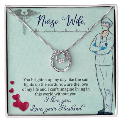 To My Nurse Wife Necklace from Husband - Sweet Romantic Gift for Every Occasion - Lucky In Love Necklace - Personalize Memories
