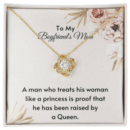 To My Boyfriend's Mom - My man raised be a queen - Love Knot Necklace - Personalize Memories