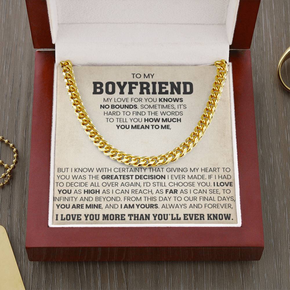 To My Boyfriend - My love for you knows no bounds - Cuban Link Chain from Her - Personalize Memories