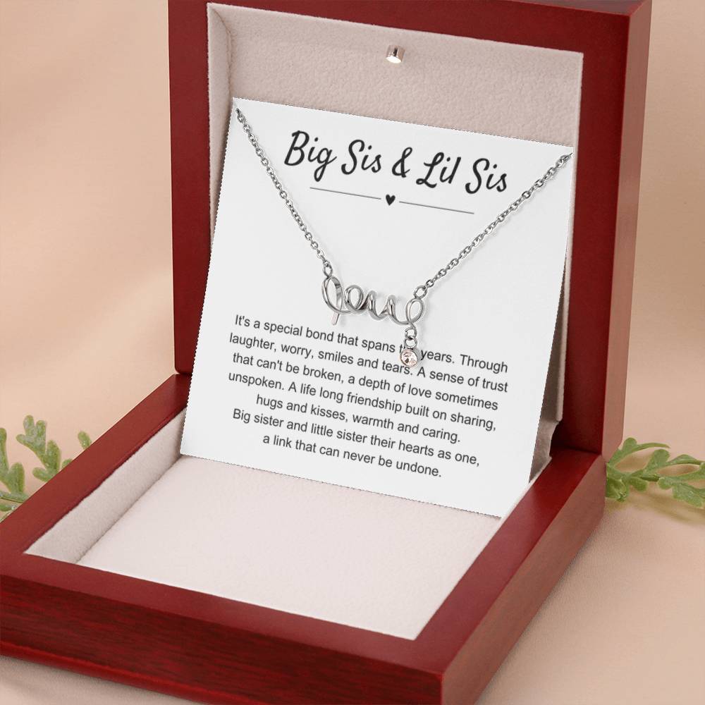 Big Sis & Lil Sis Gift - It's a special bond that spans the years - Gift for Sisters - Scripted Love Necklace - Personalize Memories