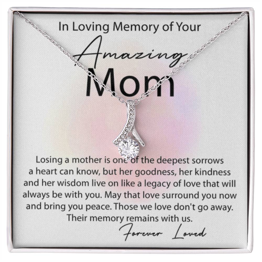 In Loving Memory of Amazing Mom - Alluring Beauty Necklace