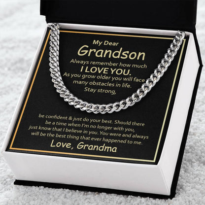 My Dear Grandson - Always remember how much I love you - Cuban Link Chain from Grandma - Personalize Memories