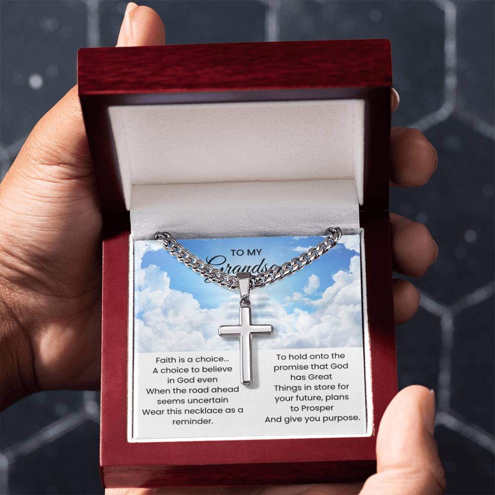 To My Grandson - Faith is a choice - Religious Gift for Grandson - Artisan Cross with Cuban Link Chain - Personalize Memories