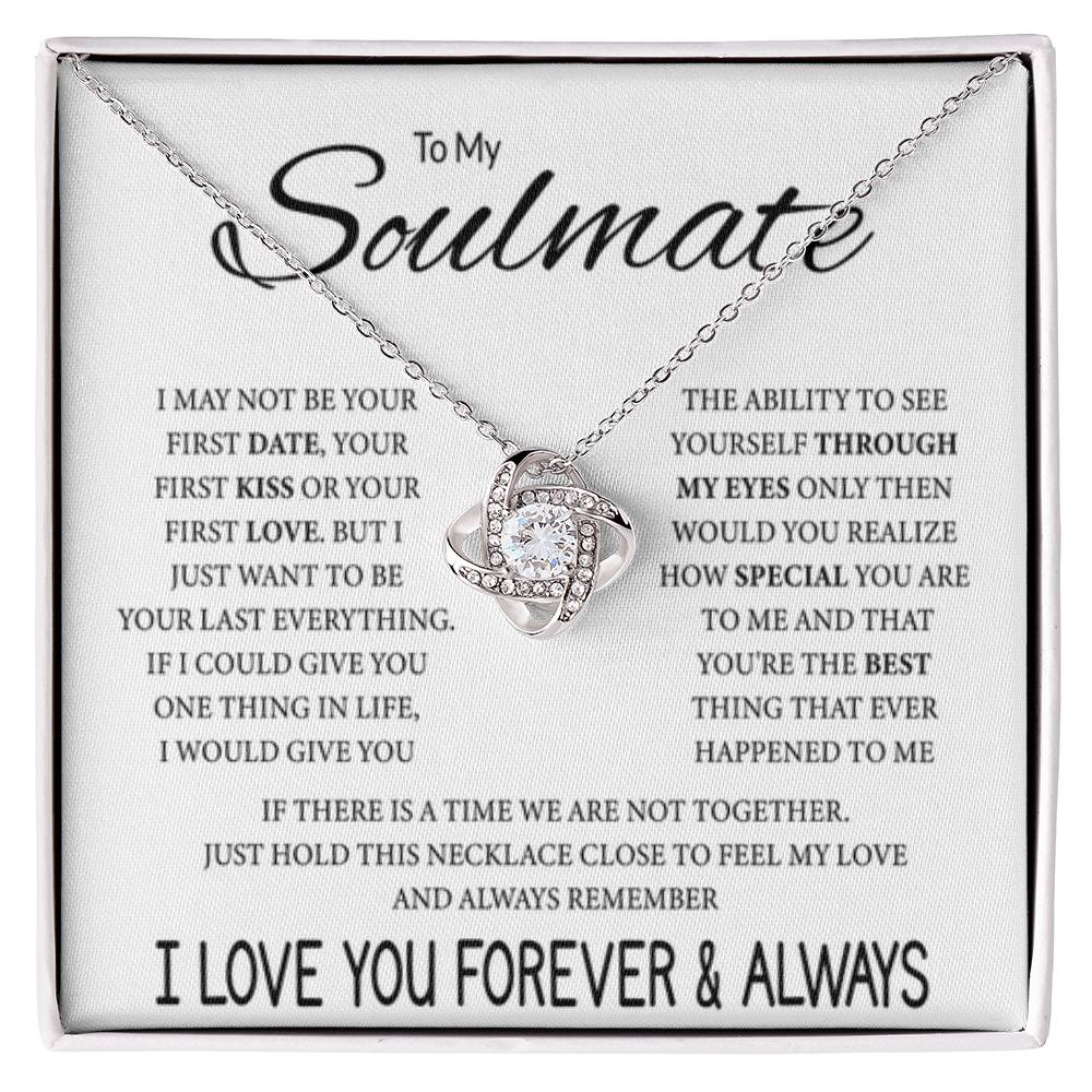 To My Soulmate Necklace - Romantic Gift for Valentine’s Day & Relationship Milestones - Love Knot Necklace - Personalize Memories