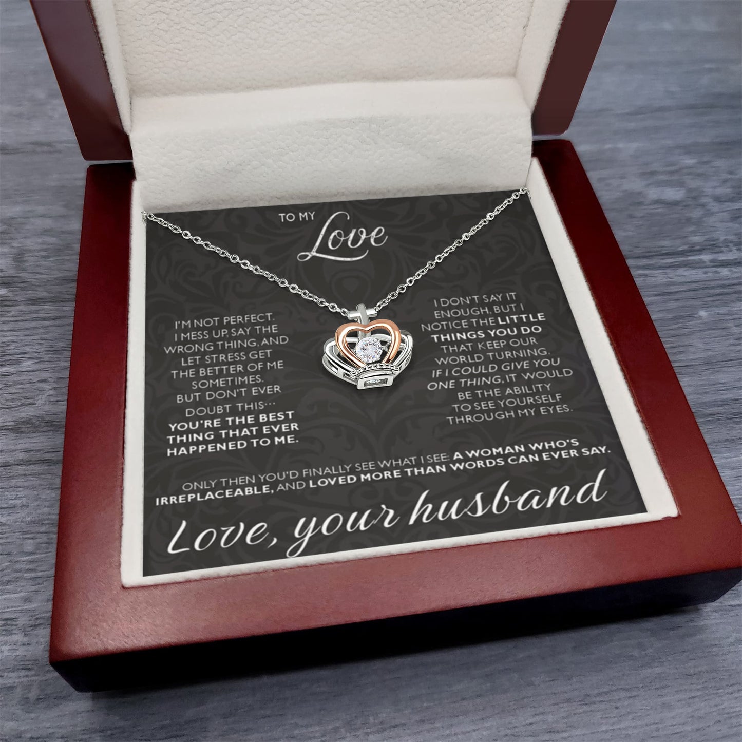 To My Love Necklace from Husband - Sweet Romantic Gift for Every Occasion - Crown Pendant Necklace - Personalize Memories