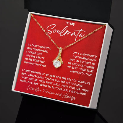 To My Soulmate - Love You Forever And Always - Alluring Beauty Necklace - Personalize Memories