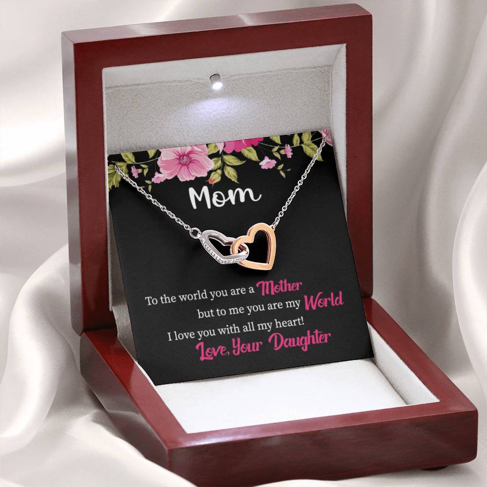Mom - You Are My World - Interlocking Hearts Necklace - Gift for Mom from Daughter - Best for Birthday, Christmas & Mother's Day - Personalize Memories