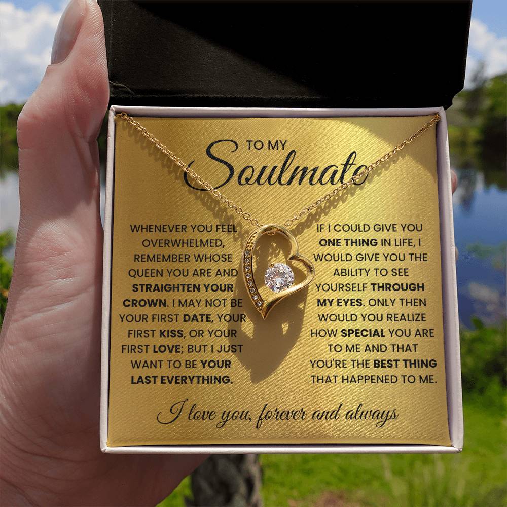 To My Soulmate - Straighten Your Crown - Forever Love Necklace Gift for Her - Personalize Memories
