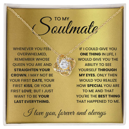 To My Soulmate - Straighten Your Crown - Love Knot Necklace Gift for Her - Personalize Memories