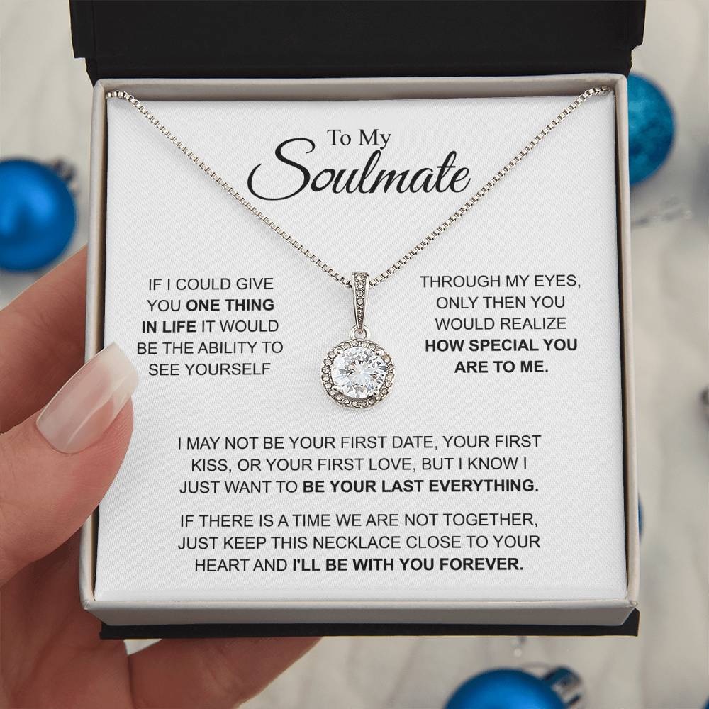 To My Soulmate - You're Special For Me - Eternal Hope Necklace - Gift for Girlfriend - Personalize Memories