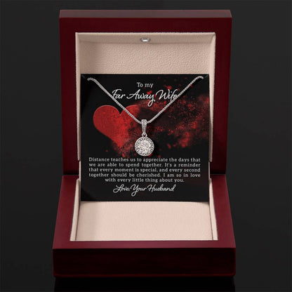 To my far away Wife - Distance teaches us - Eternal Hope Necklace - Personalize Memories