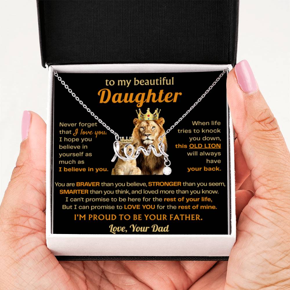 To My Beautiful Daughter Necklace - Old Lion - Present for Daughter from Dad - Scripted Love Necklace - Personalize Memories