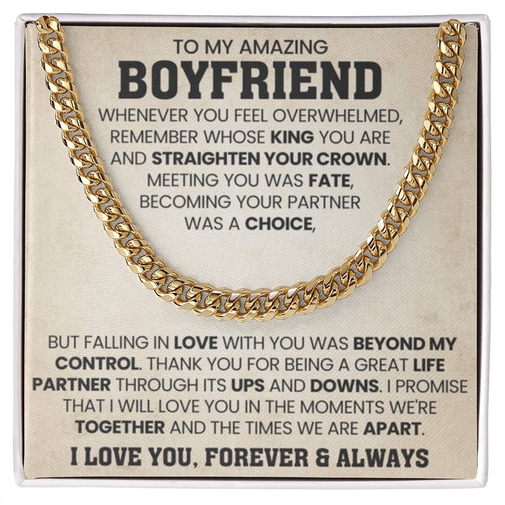 To My Boyfriend - Falling in love with you was beyond my control - Cuban Link Chain Gift for Him - Personalize Memories