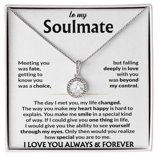 To My Soulmate - Meeting You Was Fate - Eternal Love Necklace - Gift for Soulmate - Personalize Memories