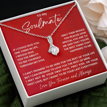 To My Soulmate - Love You Forever And Always - Alluring Beauty Necklace - Personalize Memories