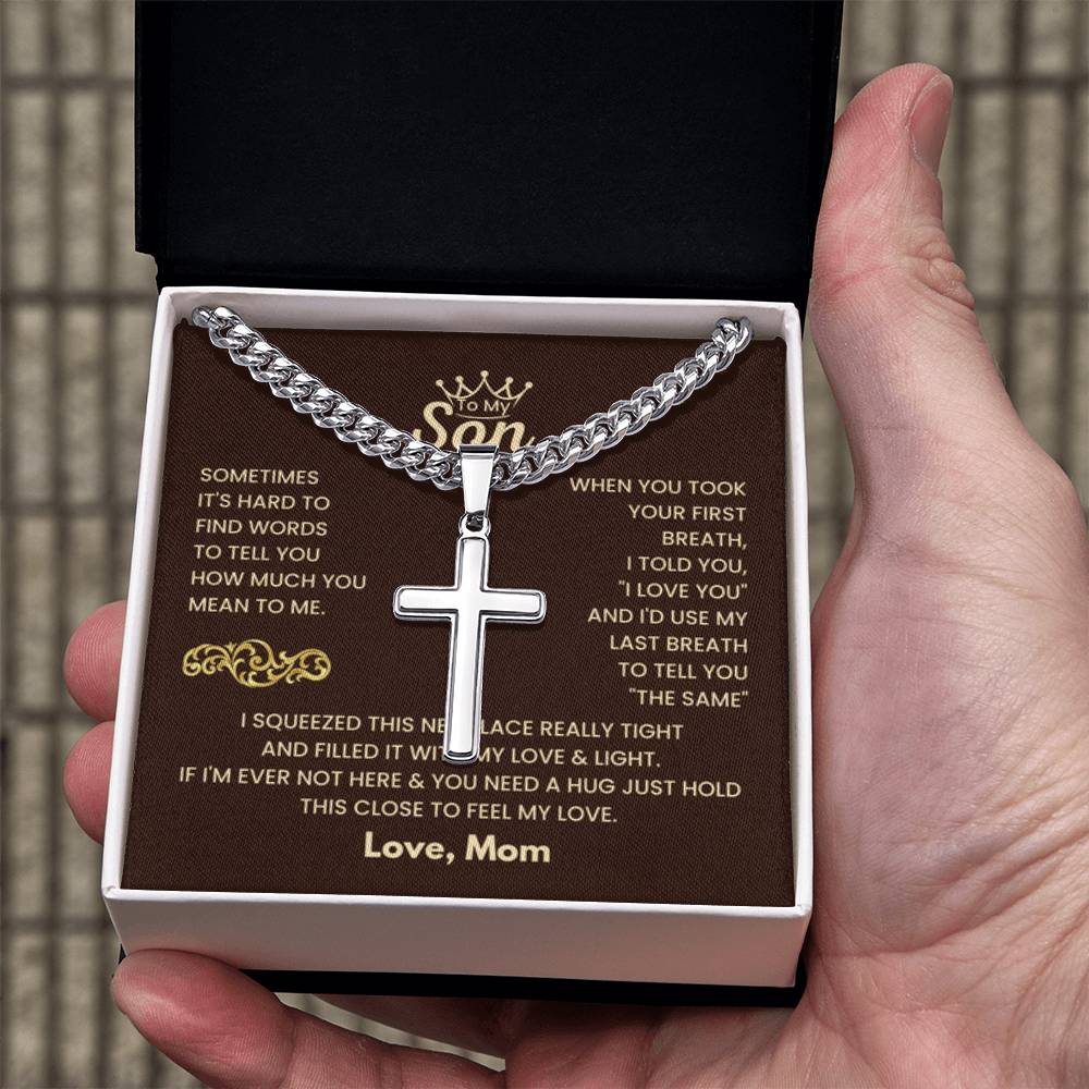 To My Son - Just hold this close to feel my love - Son Gift from Mom - Artisan Cross with Cuban Link Chain - Personalize Memories