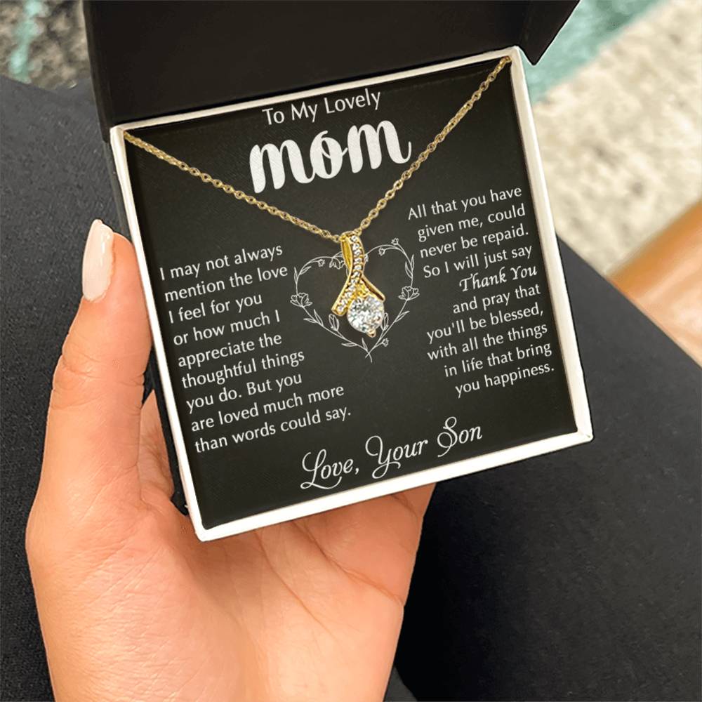To My Lovely Mom - Thank You - Alluring Beauty Necklace - Best Gift For Mom From Son - Personalize Memories