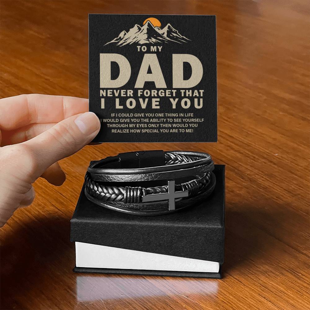 To My Dad - Never forget that I love you - Men's Cross Bracelet - Personalize Memories