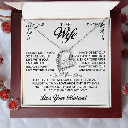 To My Wife - I Can't Live Without You - Forever Love Necklace - Gift for Wife From Husband - Personalize Memories