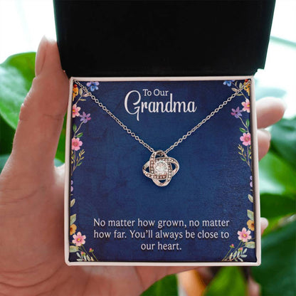 To Our Grandma - You will always be close to our heart - Gift for Grandmother Grandma - Love Knot Necklace - Personalize Memories