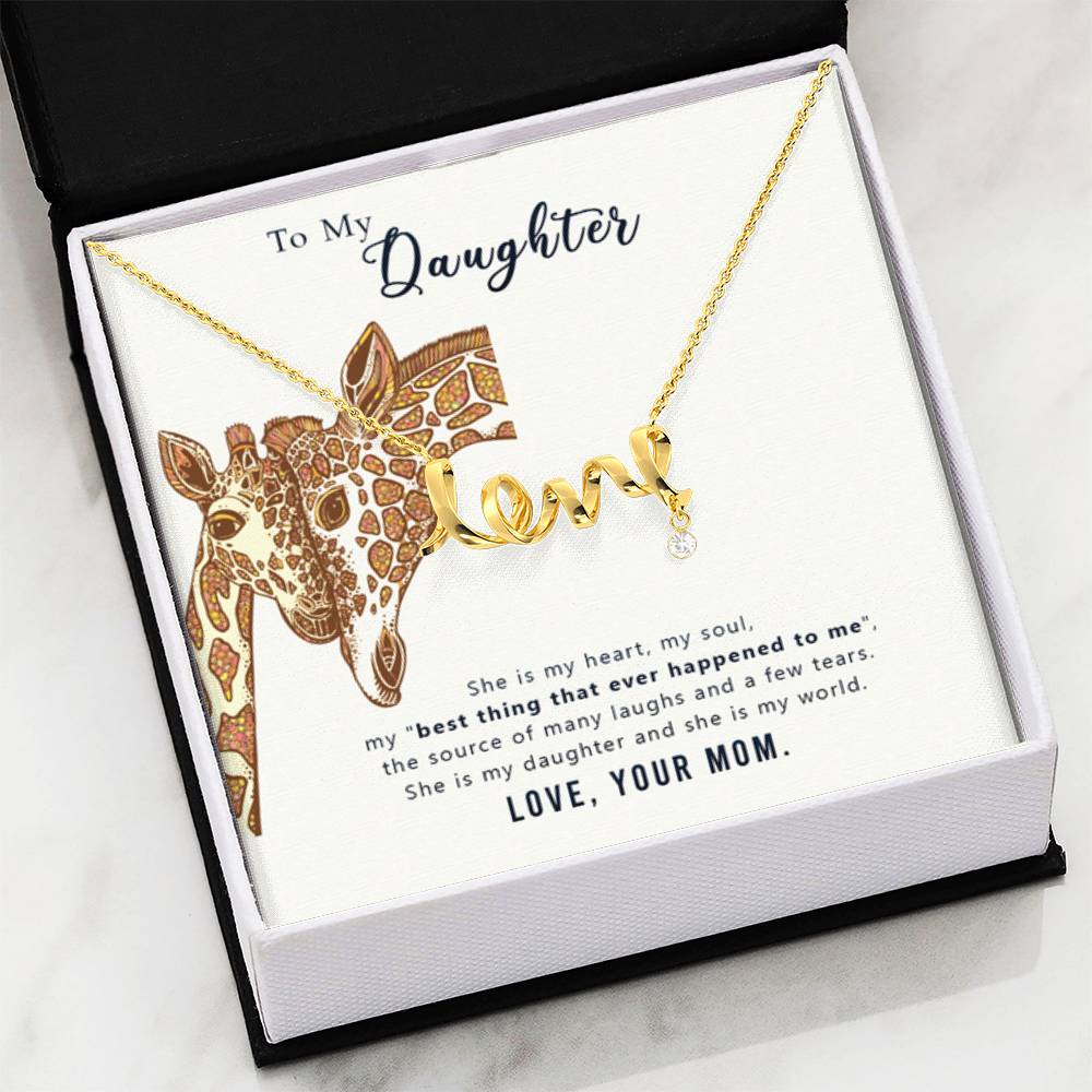 To My Daughter Necklace - Meaningful Daughter Gift from Mom for Forever Love & Support - Scripted Love Necklace - Personalize Memories