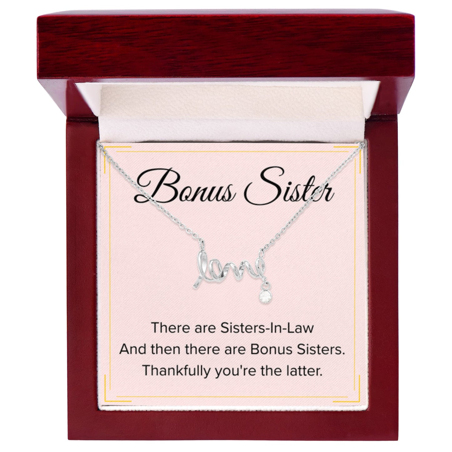Bonus Sister Necklace Gift - Scripted Love Necklace - Personalize Memories