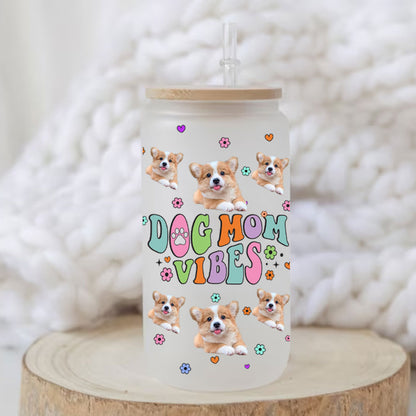 Dog Mom Vibes - Cutie Puppy - Custom Photo And Name - Personalized Glass Bottle, Frosted Bottle, Gift For Pet Lover - Personalize Memories