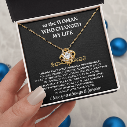 To The Woman Who Changed My Life - Love Knot Necklace Gift Set