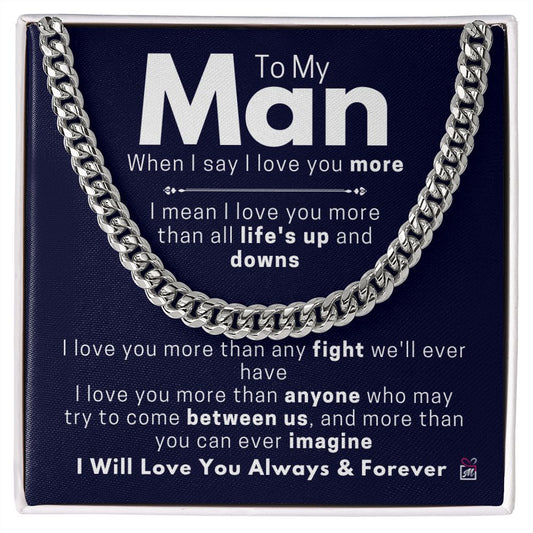 To Your Man - More Than You Can Imagine - Cuban Chain
