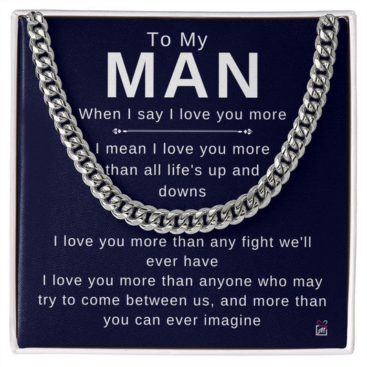 To Your Man - I Love You More - Cuban Chain
