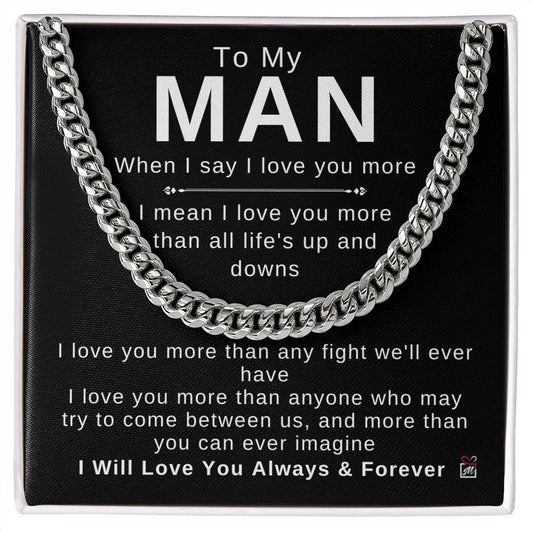 To Your Man - Always And Forever - Cuban Chain