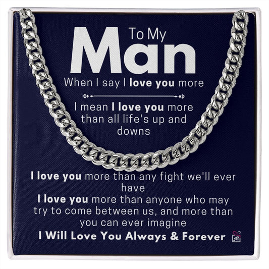 To Your Man - When I Say - Cuban Chain