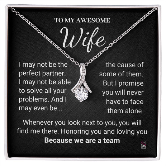 To Wife - We Are A Team - Alluring Beauty necklace