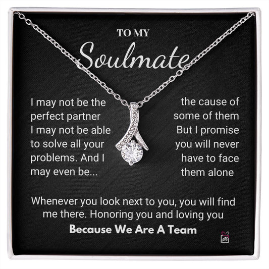 To Your Soulmate - We Are A Team - Alluring Beauty necklace