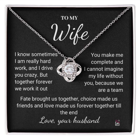 To Wife - I Know I Drive You Crazy - Love Knot Necklace