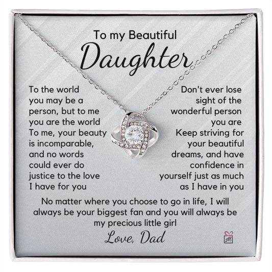 To Daughter, from Dad - To Me You Are The World - Love Knot Necklace