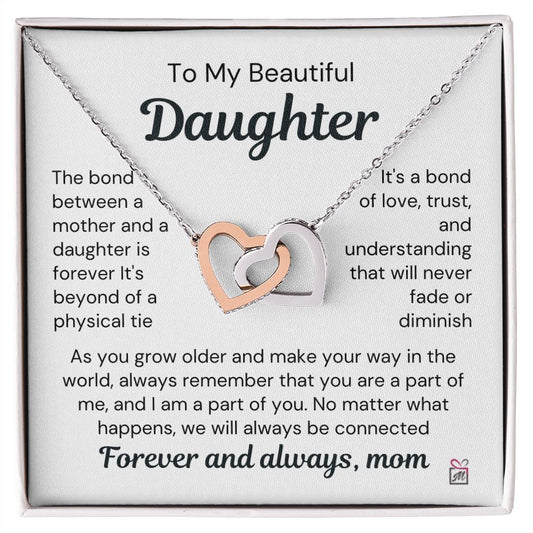 To Daughter, from Mom - Our Bond Is Forever - Interlocking Hearts