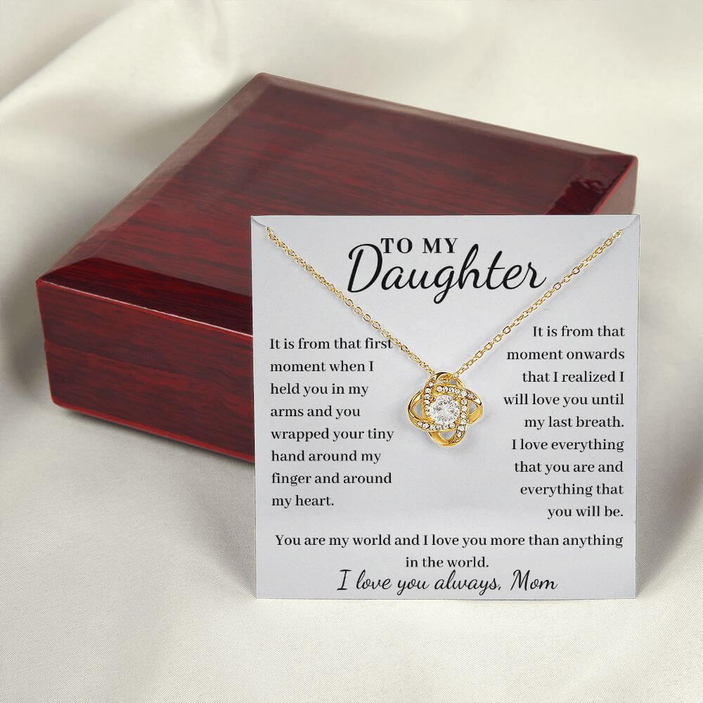 To Daughter, from Mom - From The First Moment - Love Knot necklace