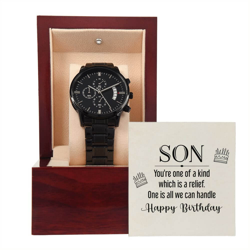 To Son - Funny Birthday Gift- One Of The Kind - Black Chronograph Watch